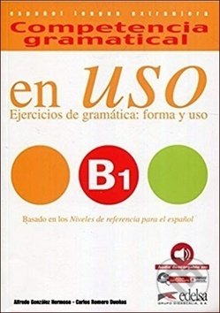 Kniha: Competencia gramatical en Uso B1 (Fraus). Fraus, 2019 Kniha: Competencia gramatical en Uso B1 (Fraus). Fraus, 2019