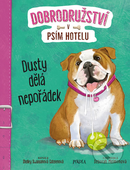 Kniha: Dusty dělá nepořádek (Shelley Swanson Sateren). Pikola, 2020 Kniha: Dusty dělá nepořádek (Shelley Swanson Sateren). Pikola, 2020