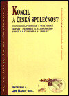 Kniha: Koncil a česká společnost (Petr Fiala). Centrum pro studium demokracie a kultury, 2001 Kniha: Koncil a česká společnost (Petr Fiala). Centrum pro studium demokracie a kultury, 2001