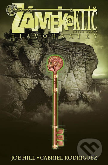 Kniha: Zámek a klíč 2: Hlavohrátky (Joe Hill). Comics centrum, 2020 Kniha: Zámek a klíč 2: Hlavohrátky (Joe Hill). Comics centrum, 2020