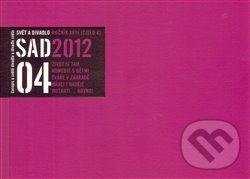 Svět a divadlo 2012/4 (Svět a divadlo). Svět a divadlo, 2012 Svět a divadlo 2012/4 (Svět a divadlo). Svět a divadlo, 2012