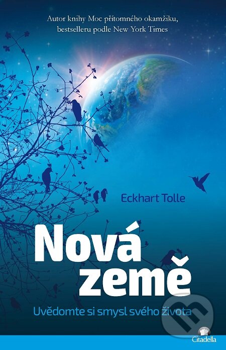 E-kniha: Nová země (Eckhart Tolle). Citadella, 2018 E-kniha: Nová země (Eckhart Tolle). Citadella, 2018