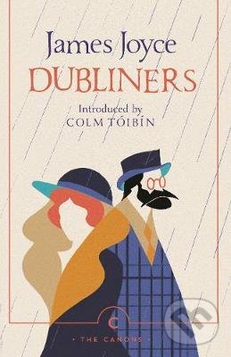 Kniha: Dubliners (James Joyce). Canongate Books, 2019 Kniha: Dubliners (James Joyce). Canongate Books, 2019