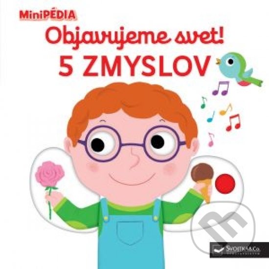 Kniha: 5 zmyslov (Nathalie Choux). Svojtka&Co., 2020 Kniha: 5 zmyslov (Nathalie Choux). Svojtka&Co., 2020