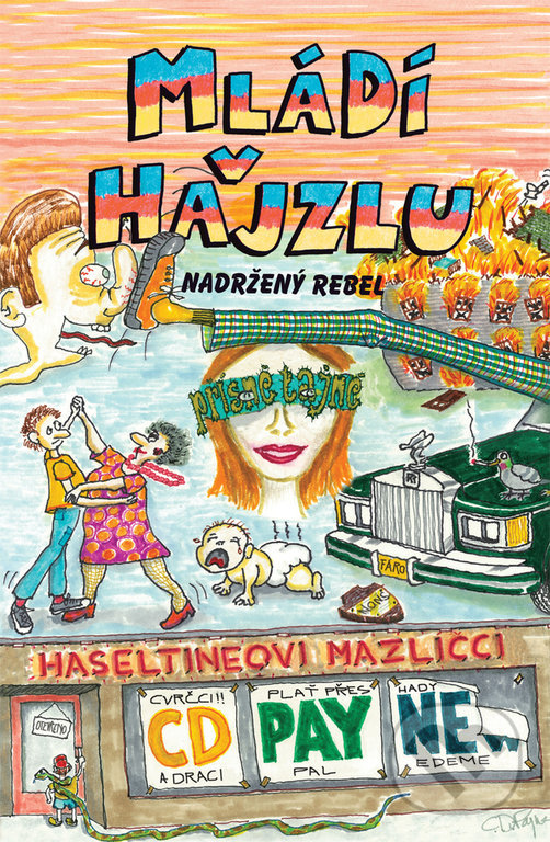 Kniha: Mládí v hajzlu 10 (C.D. Payne). Jota, 2020 Kniha: Mládí v hajzlu 10 (C.D. Payne). Jota, 2020