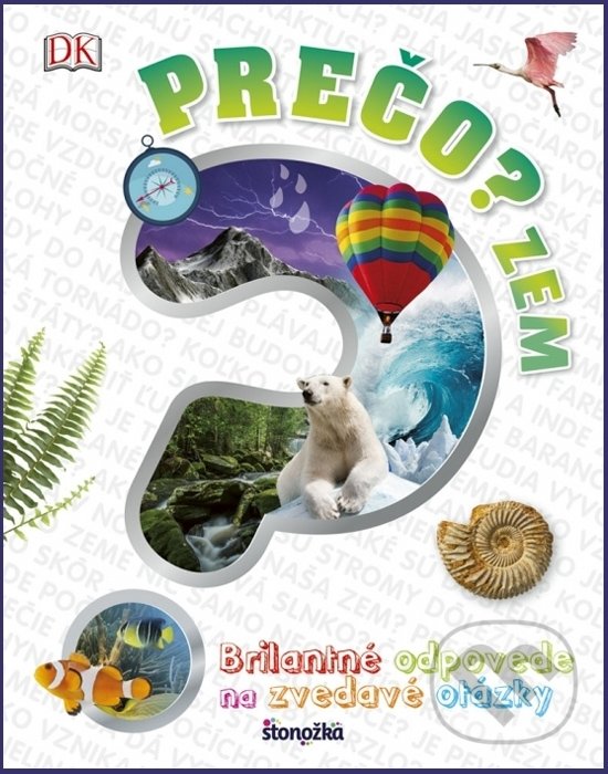 Kniha: Prečo? Zem (Stonožka). Stonožka, 2020 Kniha: Prečo? Zem (Stonožka). Stonožka, 2020