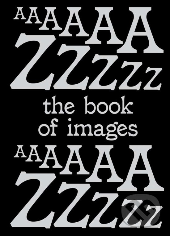 Kniha: A Book of Images (Erik Kessels). Walther König, 2020 Kniha: A Book of Images (Erik Kessels). Walther König, 2020