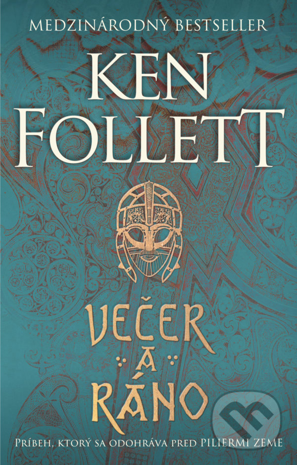Kniha: Večer a ráno (Ken Follett). Tatran, 2021 Kniha: Večer a ráno (Ken Follett). Tatran, 2021