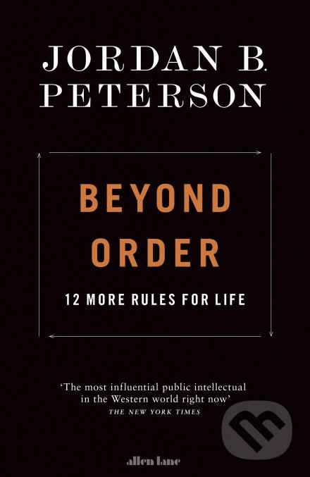 Kniha: Beyond Order (Jordan B. Peterson). Allen Lane, 2021 Kniha: Beyond Order (Jordan B. Peterson). Allen Lane, 2021