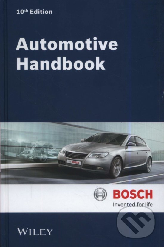 Kniha: Bosch Automotive Handbook (Robert Bosch). Wiley-Blackwell, 2018 Kniha: Bosch Automotive Handbook (Robert Bosch). Wiley-Blackwell, 2018