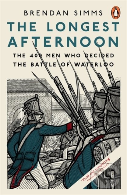 Kniha: The Longest Afternoon (Brendan Simms). Penguin Books, 2015 Kniha: The Longest Afternoon (Brendan Simms). Penguin Books, 2015