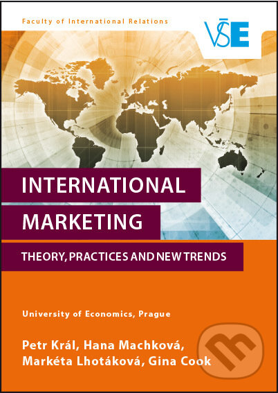 Kniha: International Marketing (Petr Král). Oeconomica, 2016 Kniha: International Marketing (Petr Král). Oeconomica, 2016