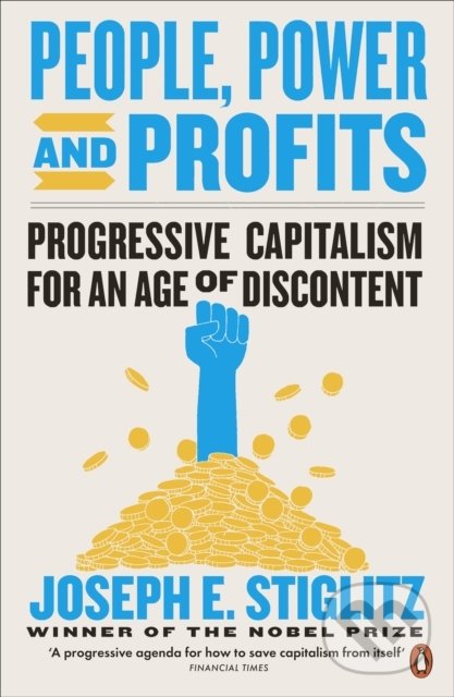 Kniha: People, Power, and Profits (Joseph Stiglitz). Penguin Books, 2020 Kniha: People, Power, and Profits (Joseph Stiglitz). Penguin Books, 2020