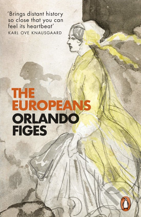 Kniha: The Europeans (Orlando Figes). Penguin Books, 2020 Kniha: The Europeans (Orlando Figes). Penguin Books, 2020