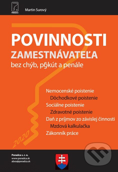 Kniha: Povinnosti zamestnávateľa (Poradca s.r.o.). Poradca s.r.o., 2020 Kniha: Povinnosti zamestnávateľa (Poradca s.r.o.). Poradca s.r.o., 2020