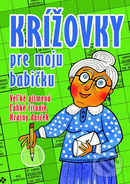 Kniha: Krížovky pre moju babičku (Ottovo nakladateľstvo). Ottovo nakladateľstvo, 2020 Kniha: Krížovky pre moju babičku (Ottovo nakladateľstvo). Ottovo nakladateľstvo, 2020