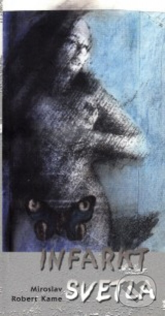 Kniha: Infarkt svetla (Robert Miroslav Kame). Vydavateľstvo Spolku slovenských spisovateľov, 2001 Kniha: Infarkt svetla (Robert Miroslav Kame). Vydavateľstvo Spolku slovenských spisovateľov, 2001