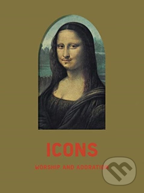 Kniha: Icons (Christoph Gunenberg a Eva Fischer-Hausdorf). Hirmer, 2020 Kniha: Icons (Christoph Gunenberg a Eva Fischer-Hausdorf). Hirmer, 2020