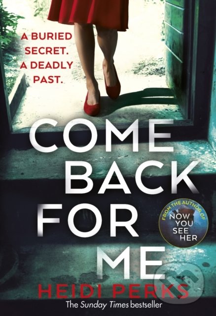 Kniha: Come Back For Me (Heidi Perks). Arrow Books, 2020 Kniha: Come Back For Me (Heidi Perks). Arrow Books, 2020