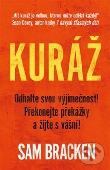 Kniha: Kuráž (Sam Bracken). Via, 2020 Kniha: Kuráž (Sam Bracken). Via, 2020