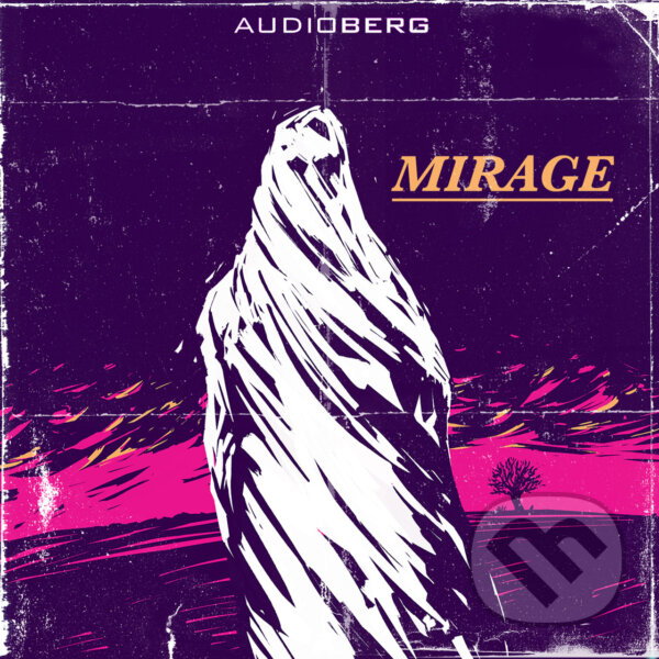 Audiokniha: Mirage (Montague Rhodes James). Audioberg, 2020 Audiokniha: Mirage (Montague Rhodes James). Audioberg, 2020