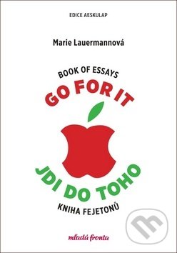 Kniha: Go for it Jdi do toho (Marie Lauermannová). Mladá fronta, 2020 Kniha: Go for it Jdi do toho (Marie Lauermannová). Mladá fronta, 2020