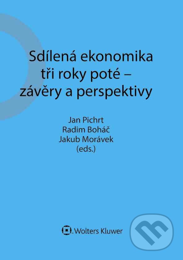 E-kniha: Sdílená ekonomika tři roky poté - závěry a perspektivy (David Elischer, Jakub Morávek, Jan Pichrt, Martin Kopecký a Radim Boháč). Wolters Kluwer ČR, 2020 E-kniha: Sdílená ekonomika tři roky poté - závěry a perspektivy (David Elischer, Jakub Morávek, Jan Pichrt, Martin Kopecký a Radim Boháč). Wolters Kluwer ČR, 2020