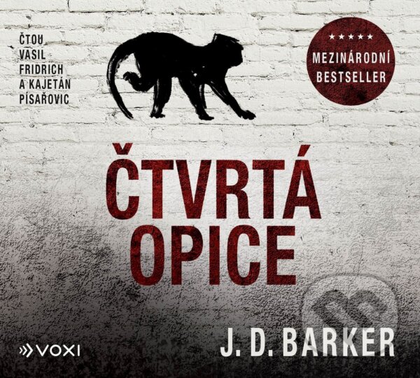 Audiokniha: Čtvrtá opice (J.D. Barker). Domino, 2020 Audiokniha: Čtvrtá opice (J.D. Barker). Domino, 2020