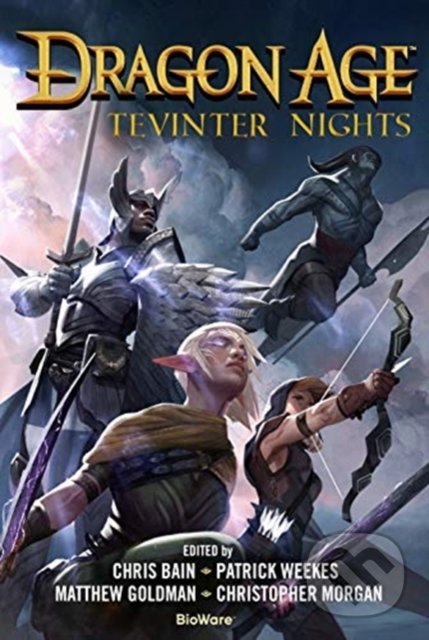 Kniha: Dragon Age (Arone Le Bray, Brianne Battye, Caitlin Sullivan Kelly, Courtney Woods, John Epler, Lukas Kristjanson, Ryan Cormier a Sylvia Feketekuty). Titan Books, 2020 Kniha: Dragon Age (Arone Le Bray, Brianne Battye, Caitlin Sullivan Kelly, Courtney Woods, John Epler, Lukas Kristjanson, Ryan Cormier a Sylvia Feketekuty). Titan Books, 2020