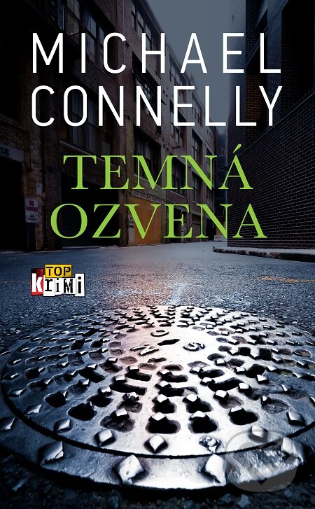 E-kniha: Temná ozvena (Michael Connelly). Slovart, 2019 E-kniha: Temná ozvena (Michael Connelly). Slovart, 2019
