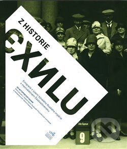 Kniha: Z historie exilu (Michaela Kuthanová). Památník národního písemnictví, 2020 Kniha: Z historie exilu (Michaela Kuthanová). Památník národního písemnictví, 2020