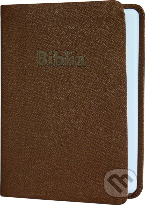 Kniha: Biblia, hnedá (Slovenská biblická spoločnosť). Slovenská biblická spoločnosť, 2018 Kniha: Biblia, hnedá (Slovenská biblická spoločnosť). Slovenská biblická spoločnosť, 2018