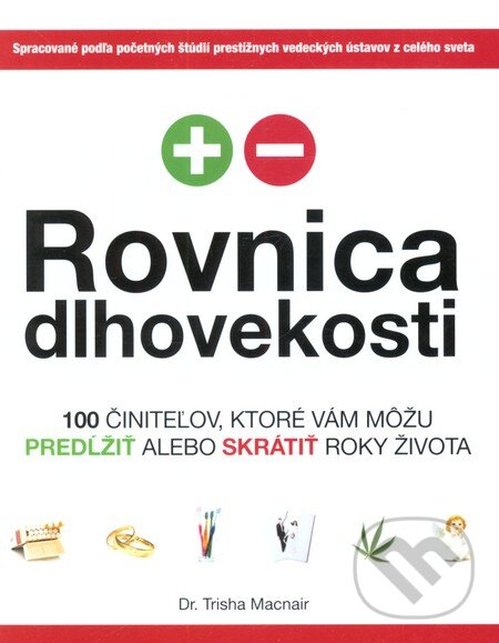 Kniha: Rovnica dlhovekosti (Trisha Macnair). Eastone Books, 2009 Kniha: Rovnica dlhovekosti (Trisha Macnair). Eastone Books, 2009