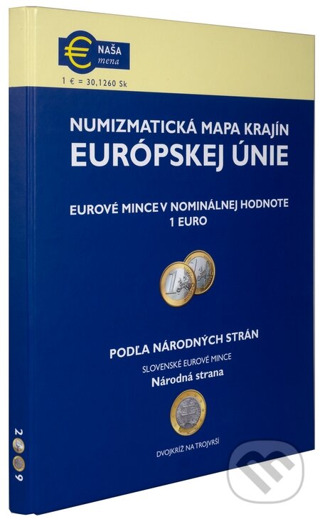Numizmatická mapa krajín Európskej únie (Štefan Draxler). euro PRINT HALL, 2009 Numizmatická mapa krajín Európskej únie (Štefan Draxler). euro PRINT HALL, 2009