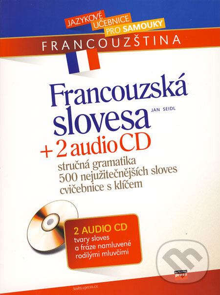 Kniha: Francouzská slovesa + 2 audio CD (Jan Seidl). Computer Press, 2006 Kniha: Francouzská slovesa + 2 audio CD (Jan Seidl). Computer Press, 2006