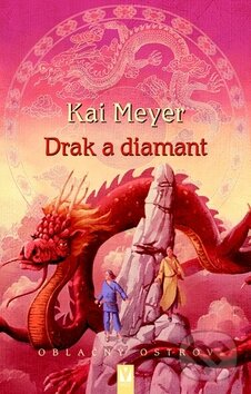 Kniha: Drak a diamant (Kai Meyer). Vašut, 2009 Kniha: Drak a diamant (Kai Meyer). Vašut, 2009