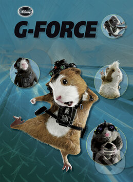 Kniha: G-Force (Walt Disney). Egmont ČR, 2009 Kniha: G-Force (Walt Disney). Egmont ČR, 2009
