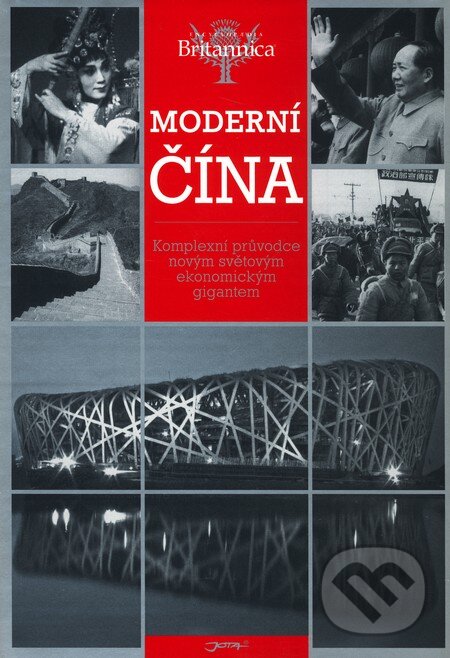 Kniha: Moderní Čína (Jota). Jota, 2009 Kniha: Moderní Čína (Jota). Jota, 2009