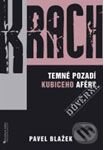 Kniha: Krach: Temné pozadí Kubiceho aféry (Pavel Blažek). Jota, 2009 Kniha: Krach: Temné pozadí Kubiceho aféry (Pavel Blažek). Jota, 2009