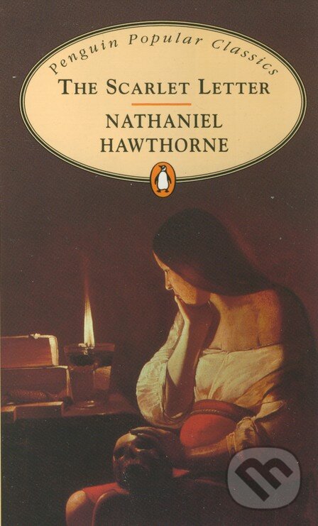 Kniha: The Scarlett Letter (Nathaniel Hawthorne). Penguin Books, 2007 Kniha: The Scarlett Letter (Nathaniel Hawthorne). Penguin Books, 2007