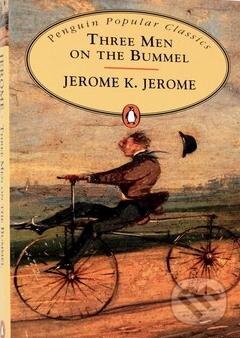 Kniha: Three Men on the Bummel (Jerome K. Jerome). Penguin Books, 2007 Kniha: Three Men on the Bummel (Jerome K. Jerome). Penguin Books, 2007