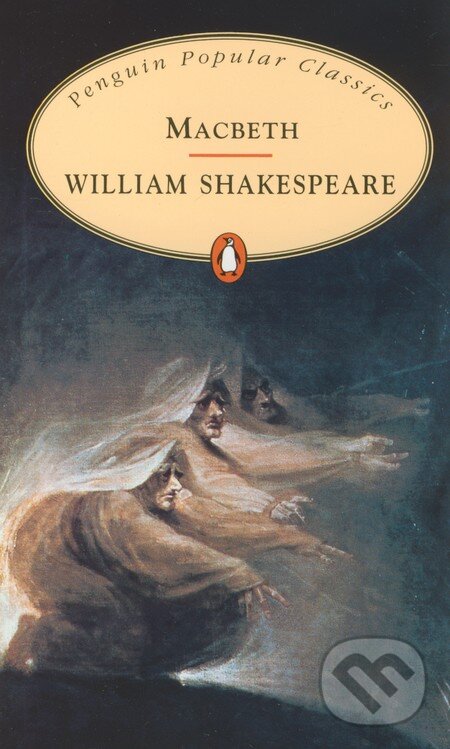Kniha: Macbeth (William Shakespeare). Penguin Books, 1994 Kniha: Macbeth (William Shakespeare). Penguin Books, 1994
