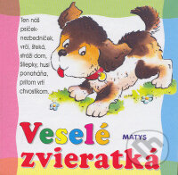 Kniha: Veselé zvieratká (Adolf Dudek). Matys, 2009 Kniha: Veselé zvieratká (Adolf Dudek). Matys, 2009