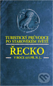 Kniha: Řecko v roce 415 př. n. l. (Volvox Globator). Volvox Globator, 2009 Kniha: Řecko v roce 415 př. n. l. (Volvox Globator). Volvox Globator, 2009