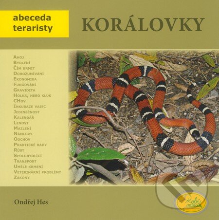 Kniha: Korálovky (Ondřej Hes). Robimaus, 2009 Kniha: Korálovky (Ondřej Hes). Robimaus, 2009