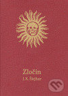 Kniha: Zločin (Josef K. Šlejhar). Herrmann & synové, 2007 Kniha: Zločin (Josef K. Šlejhar). Herrmann & synové, 2007