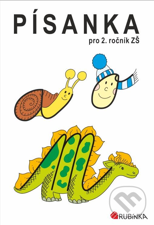 Písanka pro 2. ročník ZŠ (Jitka Rubínová). Rubínka, 2020 Písanka pro 2. ročník ZŠ (Jitka Rubínová). Rubínka, 2020