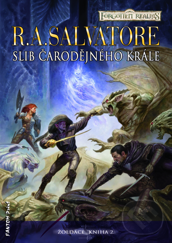 E-kniha: Slib Čarodějného krále (R.A. Salvatore). FANTOM Print, 2015 E-kniha: Slib Čarodějného krále (R.A. Salvatore). FANTOM Print, 2015