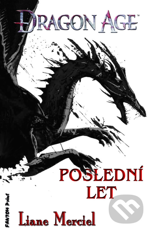 E-kniha: Poslední let (Merciel Liane). FANTOM Print, 2015 E-kniha: Poslední let (Merciel Liane). FANTOM Print, 2015