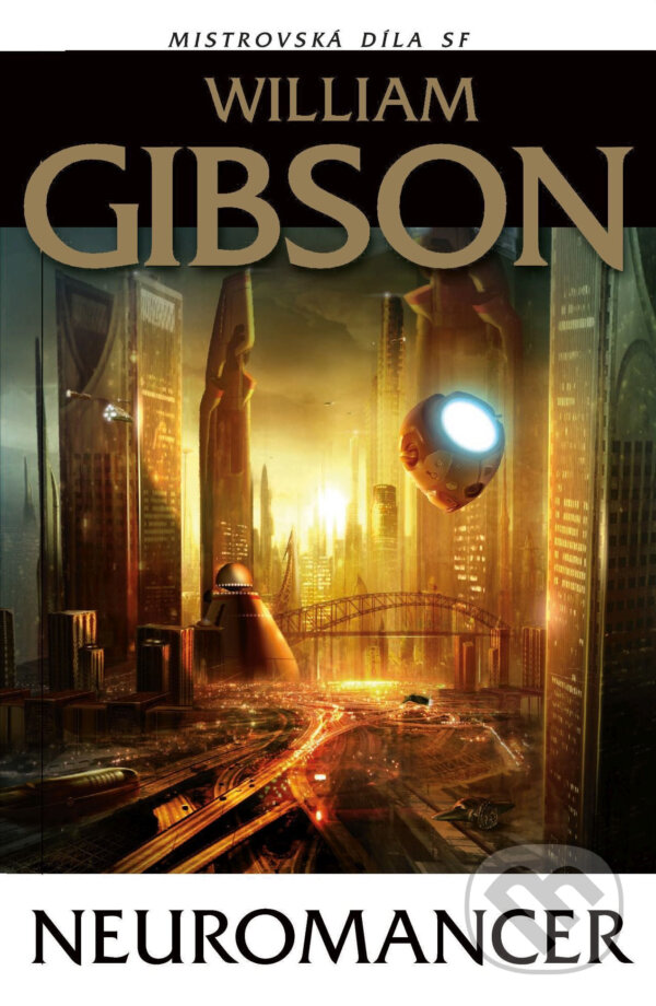 E-kniha: Neuromancer (William Gibson). Laser books, 2019 E-kniha: Neuromancer (William Gibson). Laser books, 2019